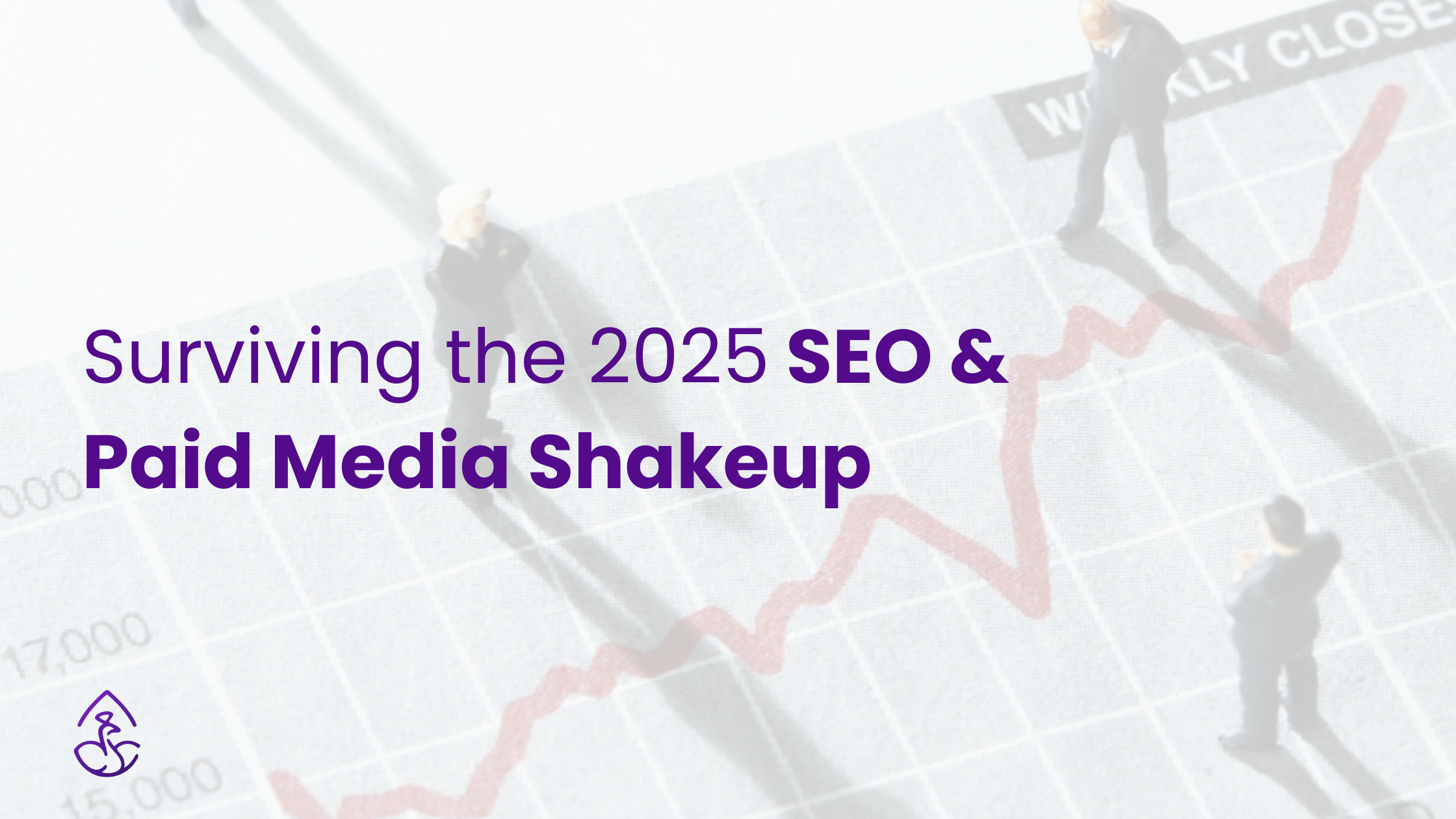 Surviving the 2025 SEO & Paid Media Shakeup: What Employers and Talent Need to Know